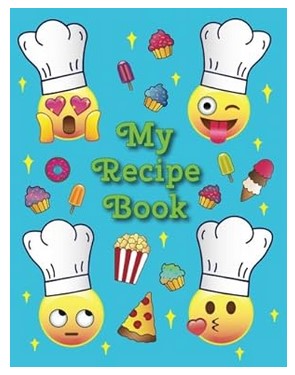My Recipe Book - A Blank Emoji Cookbook Journal for Kids