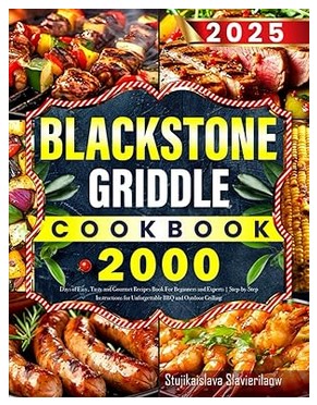 2025 BLACKSTONE GRIDDLE COOKBOOK