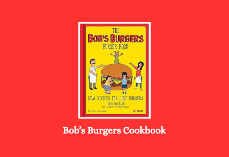 Bob’s Burgers Cookbook