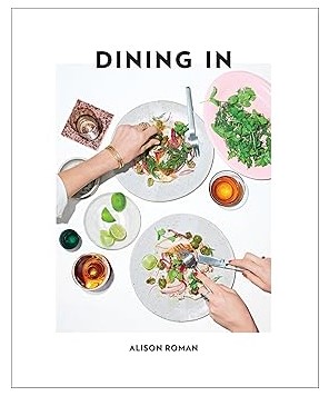 Dining In - Highly Cookable Recipes