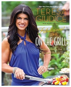 Fabulicious! On the Grill - Teresa's Smoking Hot Backyard Recipes