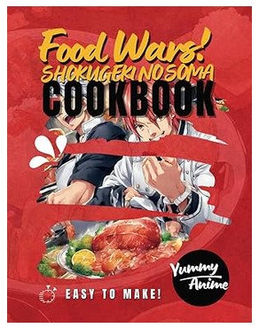 Food War! Cookbook - Anime Cookbook
