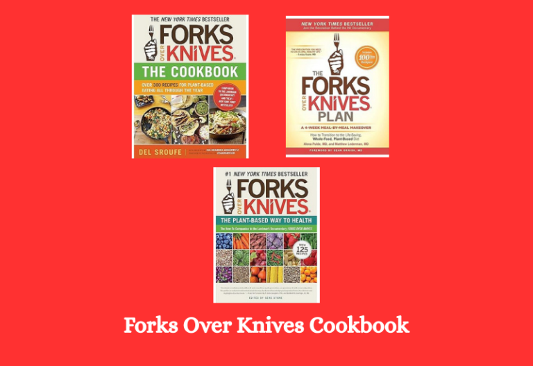 Forks Over Knives Cookbook