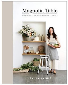 Magnolia Table, Volume 2 - A Collection of Recipes for Gathering