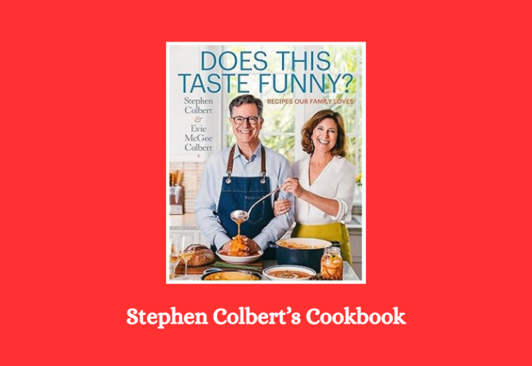 Stephen Colbert Cookbook