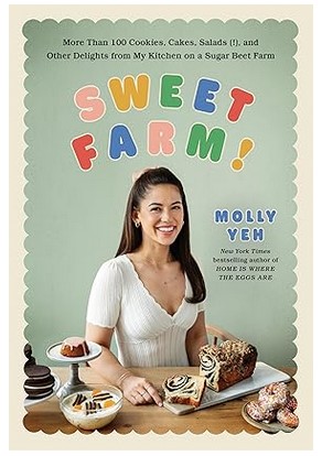 Sweet Farm! A Delectable Dessert Cookbook