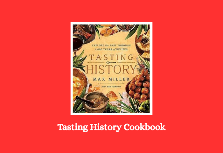 Tasting History Cookbook