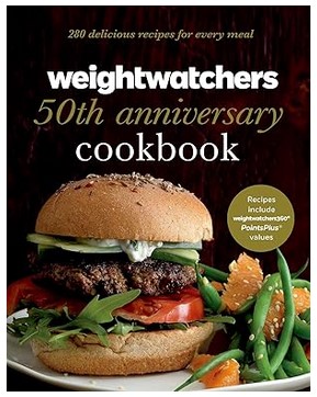 Weight Watchers 50th Anniversary Cookbook - 280+ Recipes