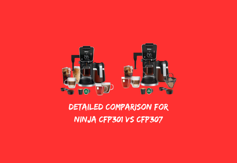 Detailed Comparison for Ninja CFP301 vs CFP307