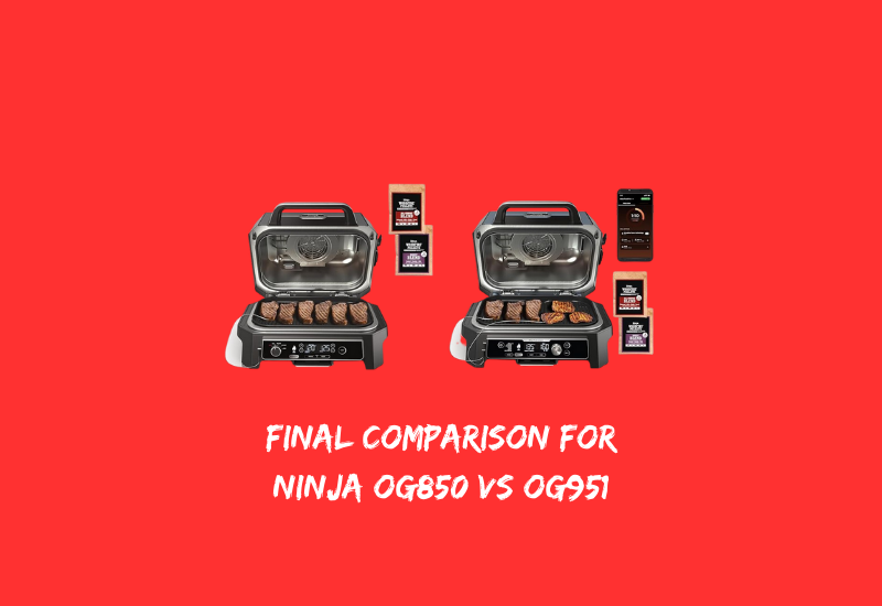 Final Comparison for Ninja OG850 vs OG951