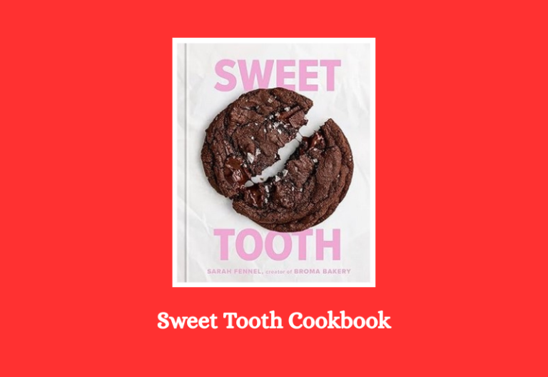 Sweet Tooth Cookbook