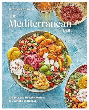 The Mediterranean Dish (120 Bold and Healthy Recipes)