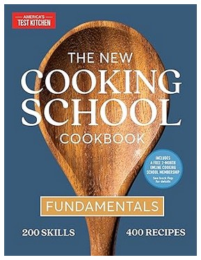 The New Cooking School Cookbook: Fundamentals