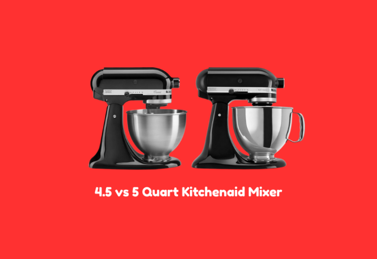 4.5 vs 5 Quart Kitchenaid Mixer