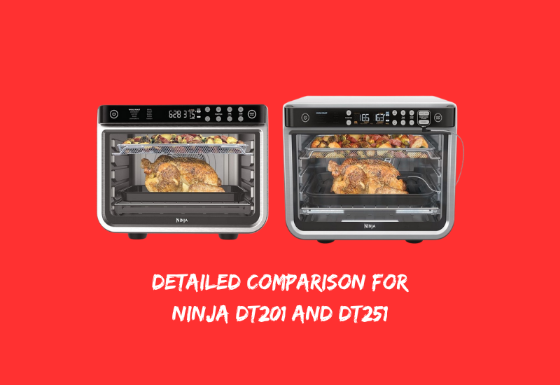 Detailed Comparison for Ninja DT201 and DT251