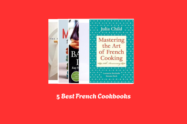 5 Best French Cookbooks