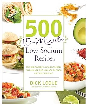 500 15-Minute Low Sodium Recipes (Keep You on Track)