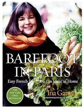 Barefoot in Paris (Easy French Food You Can Make at Home)