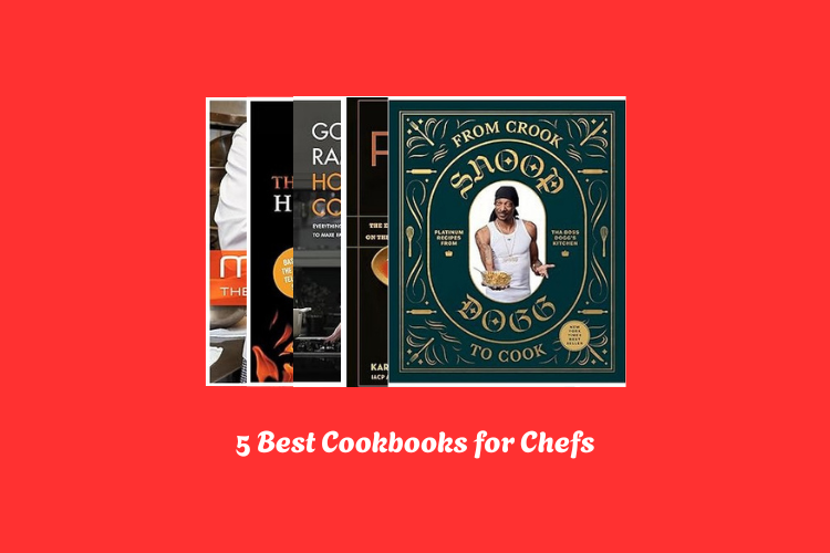 Best Cookbooks for Chefs