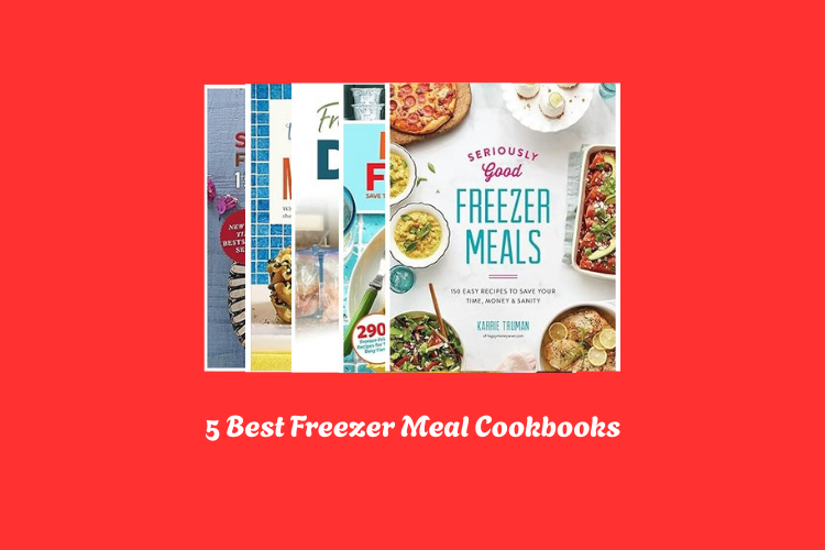 Best Freezer Meal Cookbooks