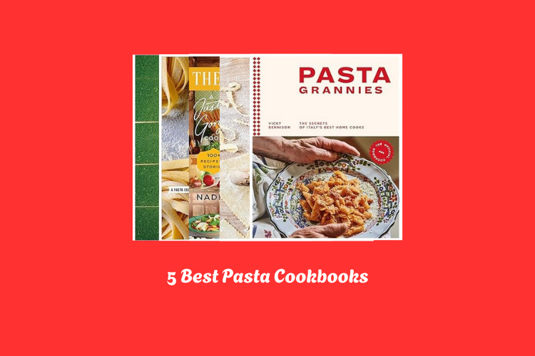 Best Pasta Cookbooks