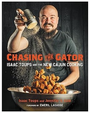 Chasing the Gator (Isaac Toups and the New Cajun Cooking)