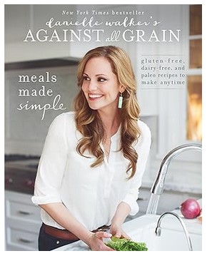 Danielle Walker's Against All Grain (Gluten-Free & Dairy-Free Recipe)