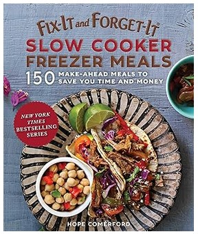 Fix-It and Forget-It Slow Cooker Freezer Meals