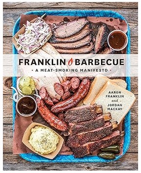 Franklin Barbecue (A Meat-Smoking Manifesto)