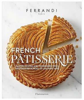 French Patisserie (Master Recipes & Techniques)