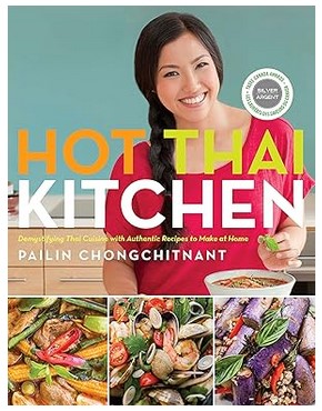 Hot Thai Kitchen (Demystifying Thai Cuisine with Authentic Recipes)