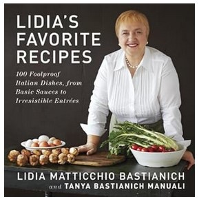 Lidia's Favorite Recipes (100 Foolproof Italian Dishes)