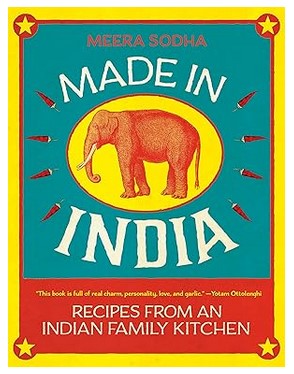 Made in India (Recipes from an Indian Family Kitchen)
