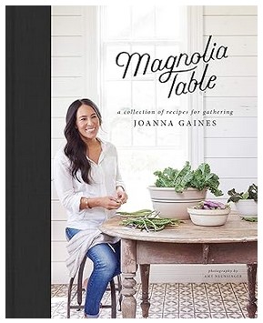 Magnolia Table (A Collection of Recipes for Gathering)