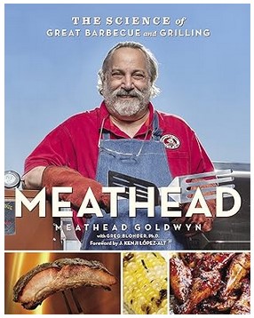 Meathead (The Science of Great Barbecue & Grilling)
