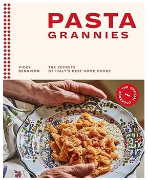 Pasta Grannies (The Official Cookbook)