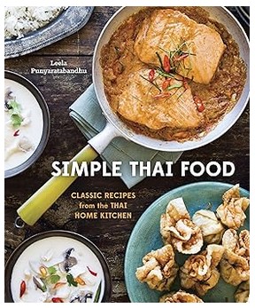 Simple Thai Food (Classic Recipes from the Thai Home Kitchen)