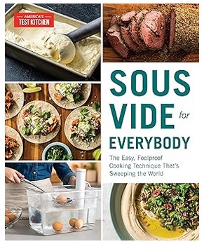 Sous Vide for Everybody (The Easy, Foolproof Cooking Technique)
