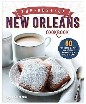 The Best of New Orleans Cookbook (Cajun & Creole Recipes)