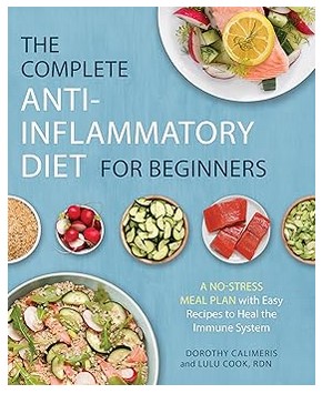 The Complete Anti-Inflammatory Diet for Beginners