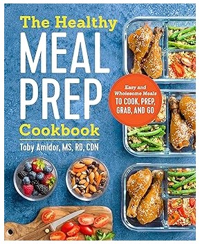 The Healthy Meal Prep Cookbook (Easy & Wholesome Meals)