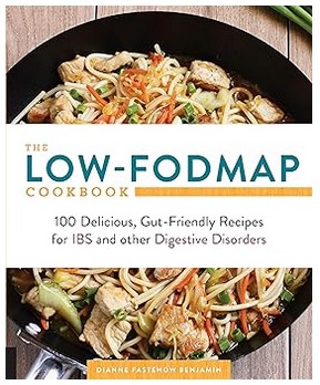 The Low-FODMAP Cookbook (100 Delicious Recipes)