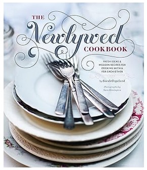 The Newlywed Cookbook (Fresh Ideas & Modern Recipes)