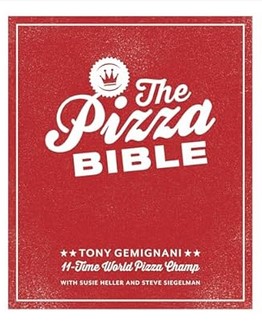 The Pizza Bible (The World's Favorite Pizza Styles)