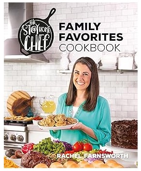 The Stay At Home Chef Family Favorites Cookbook