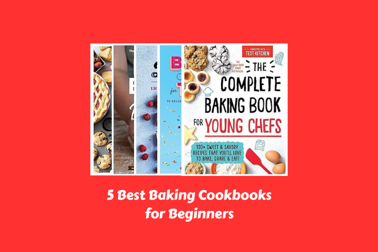 Best Baking Cookbooks for Beginners