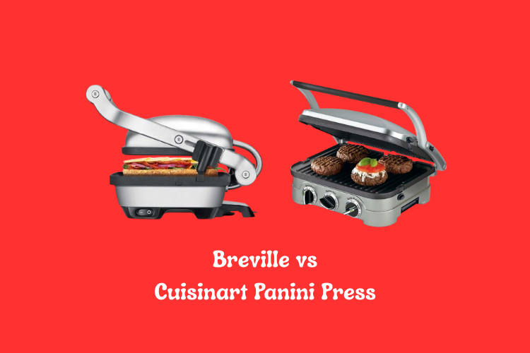 Breville vs Cuisinart Panini Press