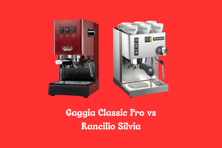 Gaggia Classic Pro vs Rancilio Silvia