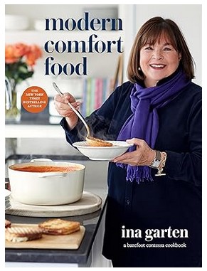 Modern Comfort Food (A Barefoot Contessa Cookbook)