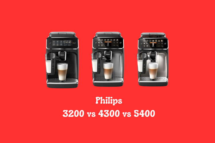 Philips 3200 vs 4300 vs 5400
